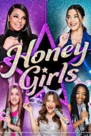 فيلم Honey Girls 2021 مترجم كامل HD اونلاين