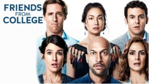 مسلسل Friends from College الموسم الثاني الحلقة 1 الاولي مترجمة اونلاين