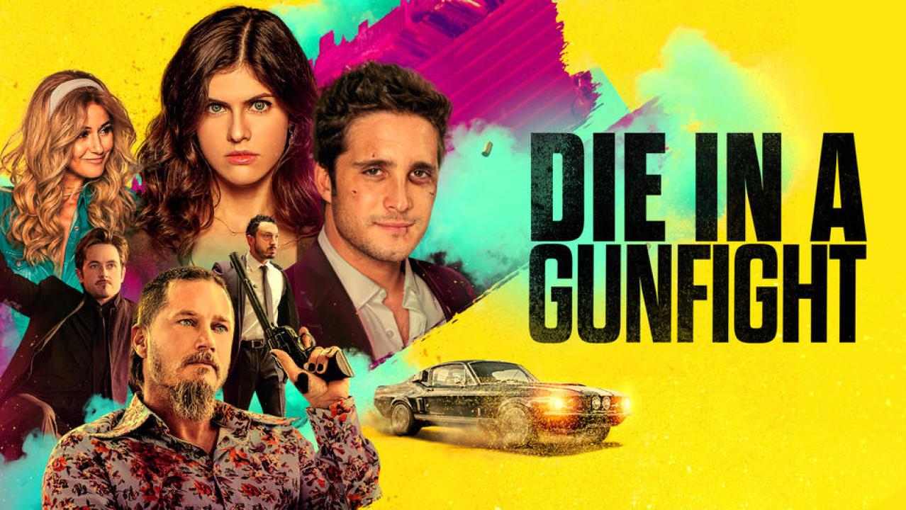 فيلم Die in a Gunfight 2021 مترجم كامل HD اونلاين
