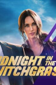 فيلم Midnight In The Switchgrass 2021 مترجم كامل HD اونلاين
