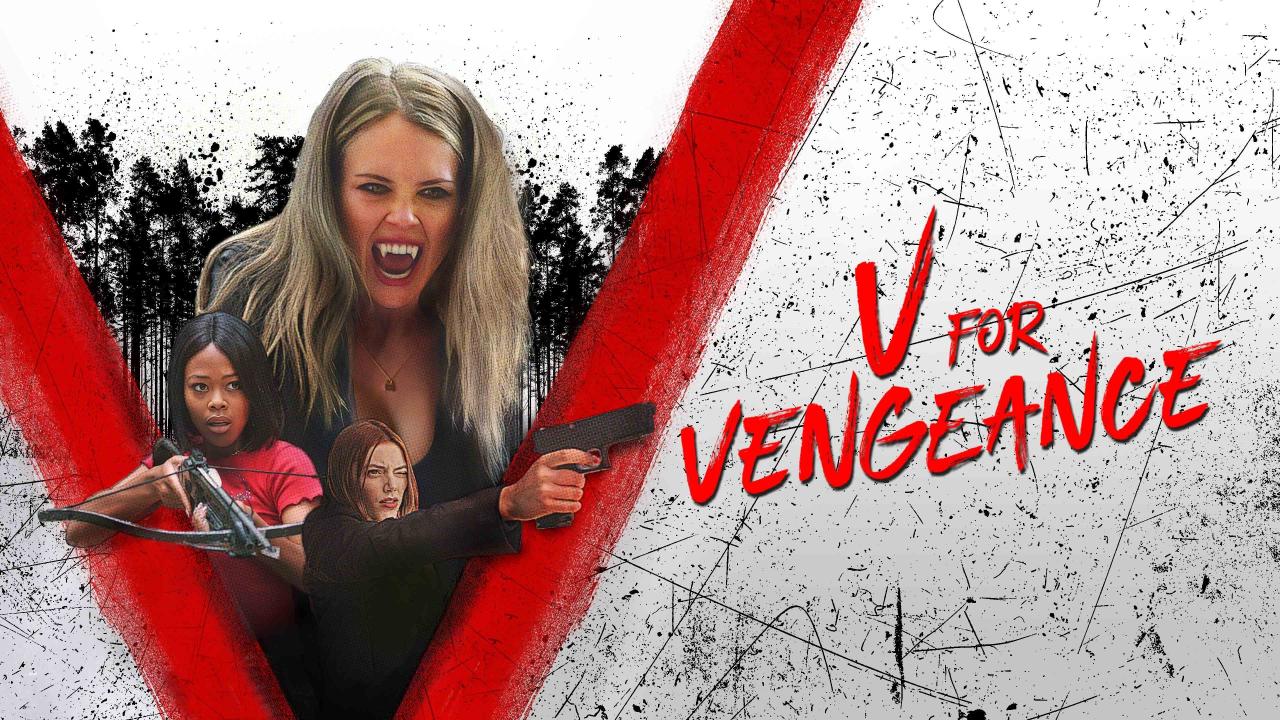 فيلم V For Vengeance 2022 مترجم كامل HD اونلاين