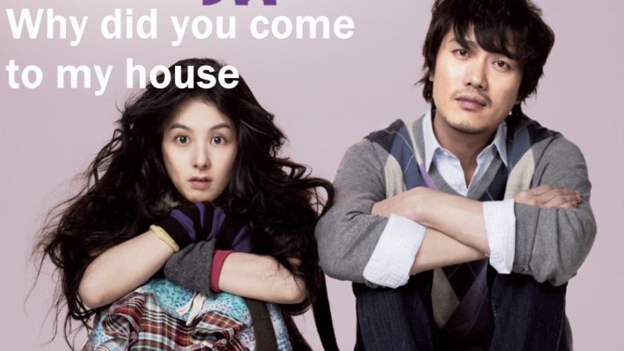 فيلم Why Did You Come To My House 2009 مترجم كامل HD اونلاين