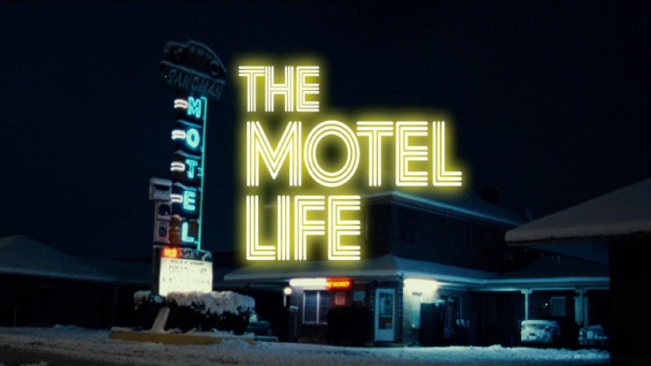 فيلم The Motel Life 2012 مترجم كامل HD اونلاين
