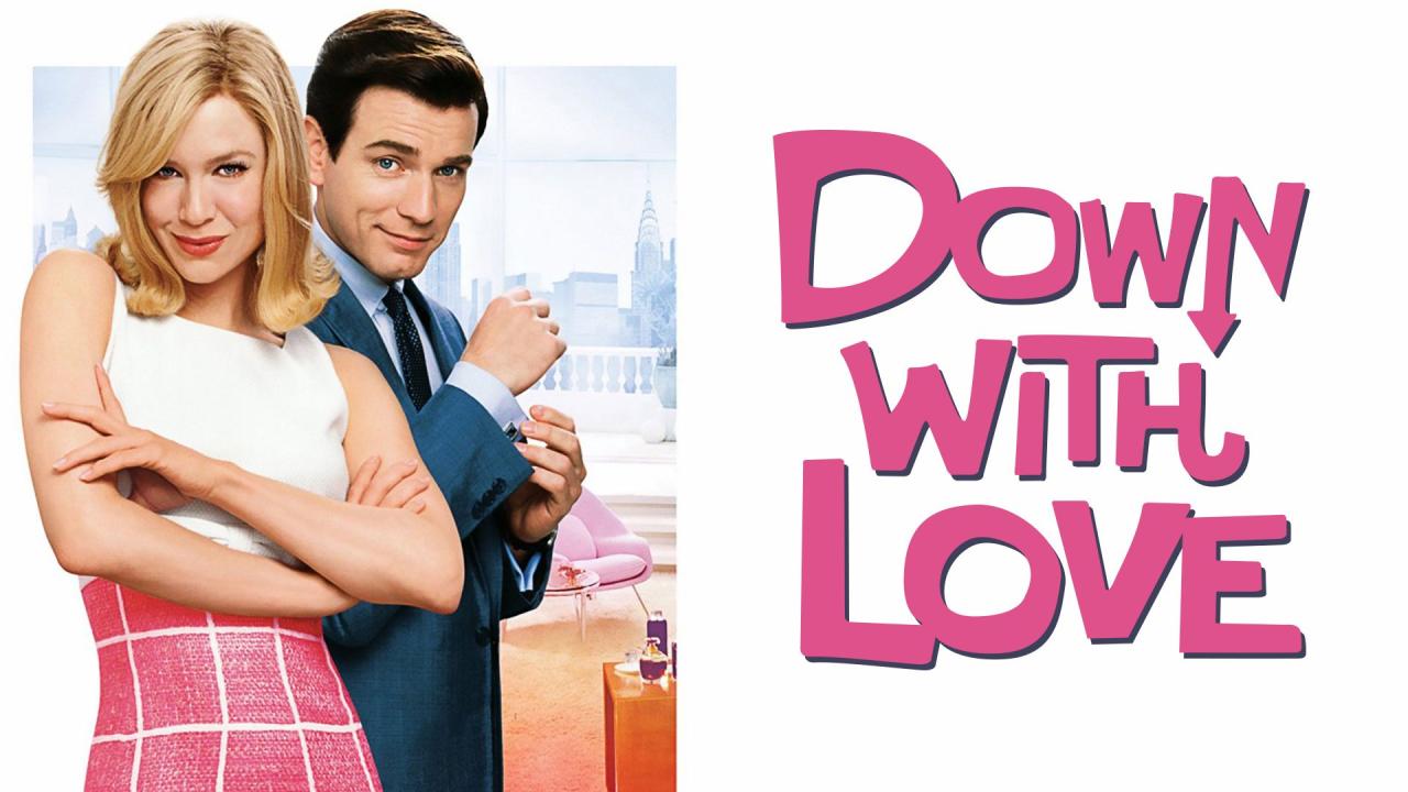 فيلم Down With Love 2003 مترجم كامل HD اونلاين