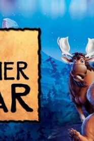 فيلم Brother Bear 2003 مترجم كامل HD اونلاين