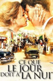 فيلم What the Day Owes the Night 2012 مترجم كامل HD اونلاين