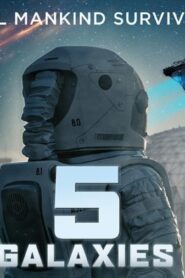 فيلم 5 Galaxies 2019 مترجم كامل HD اونلاين