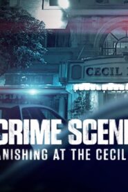 مسلسل Crime Scene: The Vanishing at the Cecil Hotel الموسم الاول الحلقة 3 الثالثة مترجمة اونلاين