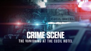 مسلسل Crime Scene: The Vanishing at the Cecil Hotel الموسم الاول الحلقة 3 الثالثة مترجمة اونلاين