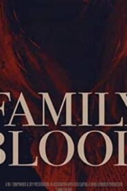 فيلم Family Blood 2018 مترجم كامل HD اونلاين