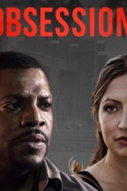 فيلم Obsession 2019 مترجم كامل HD اونلاين