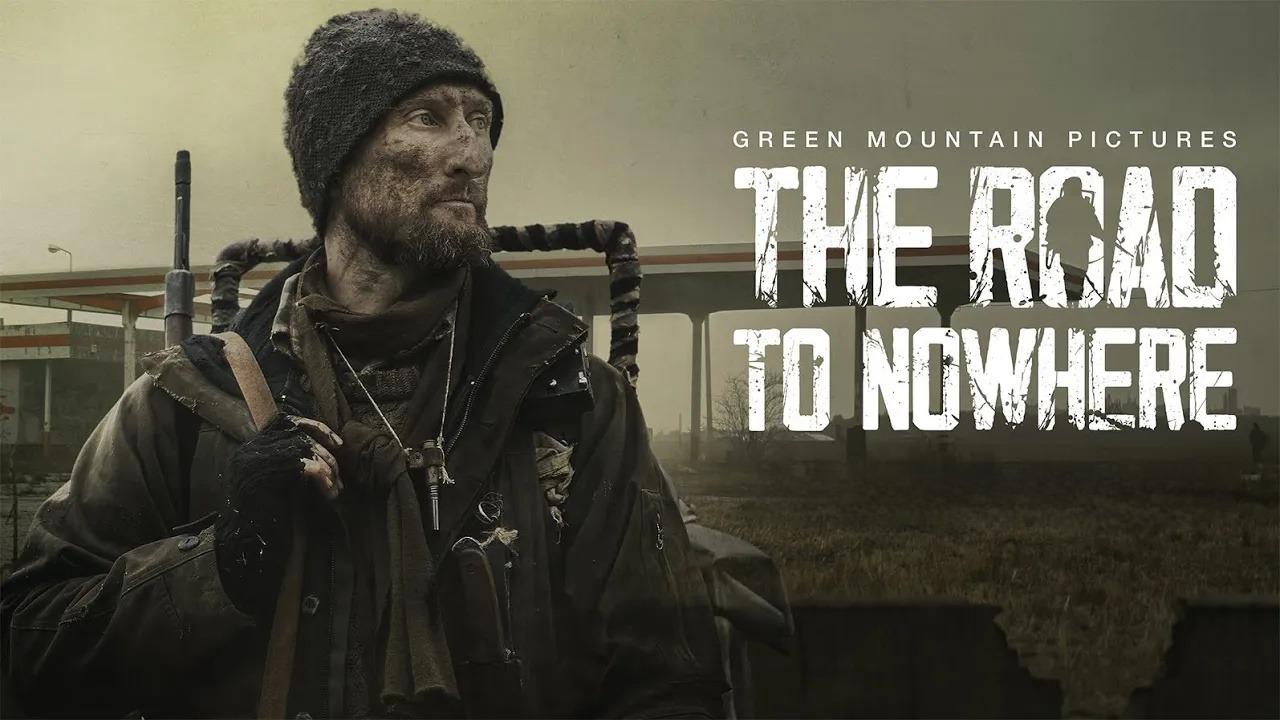 فيلم The Road to Nowhere 2025 مترجم كامل HD اونلاين