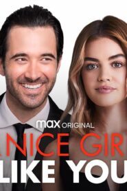فيلم A Nice Girl Like You 2020 مترجم كامل HD اونلاين