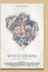 فيلم White Demise 2020 مترجم كامل HD اونلاين