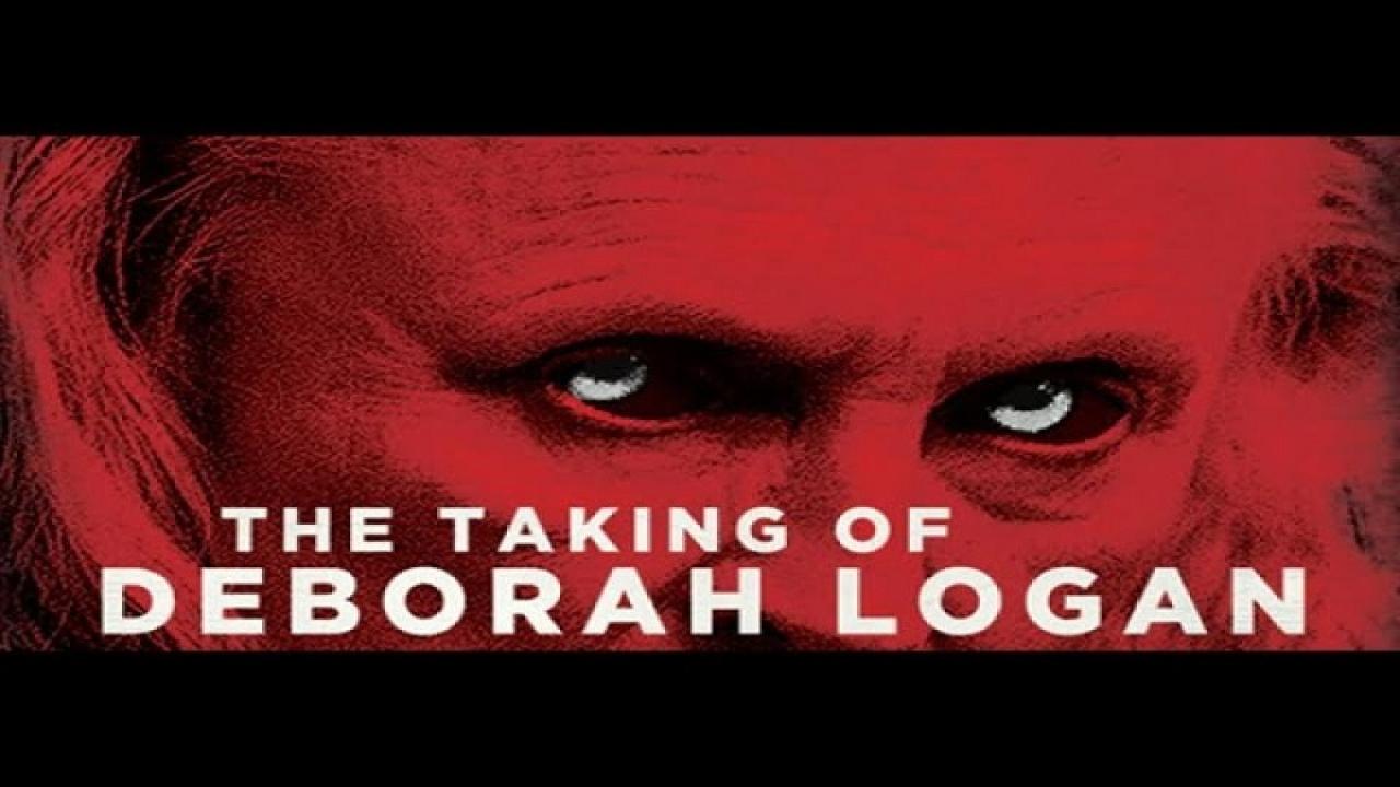 فيلم The Taking of Deborah Logan 2014 مترجم كامل HD اونلاين