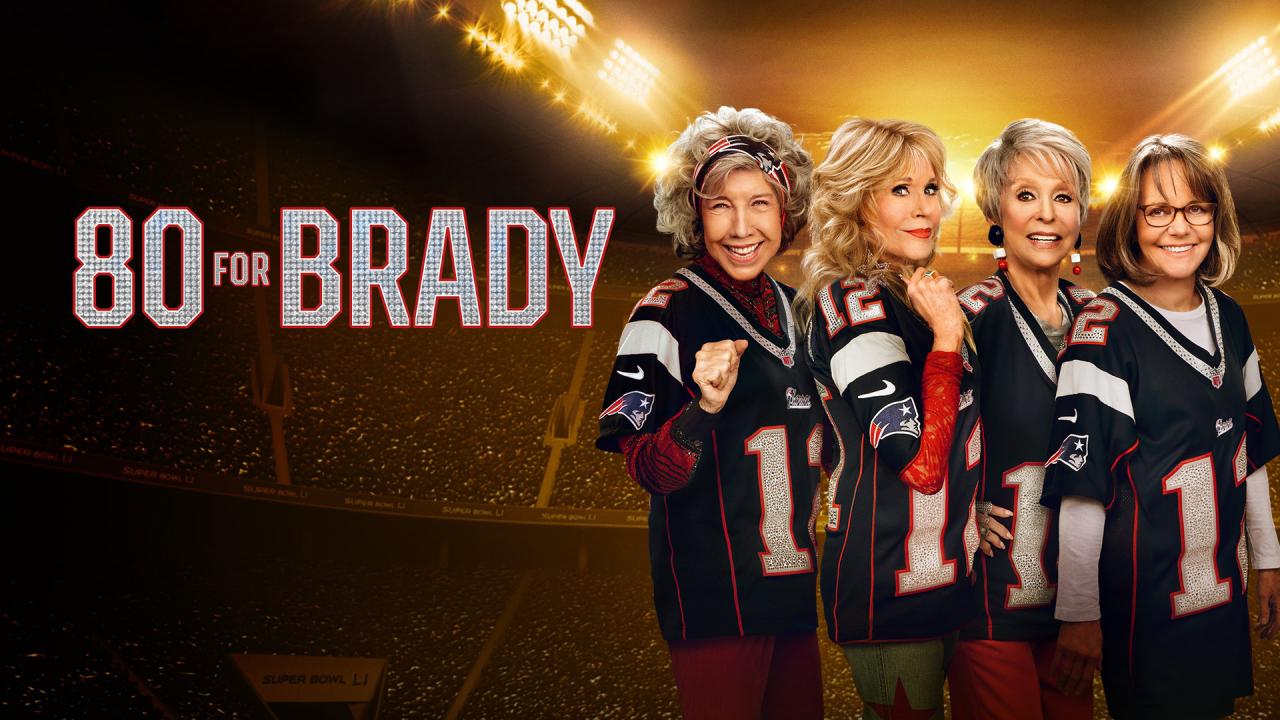 فيلم 80 For Brady 2023 مترجم كامل HD اونلاين