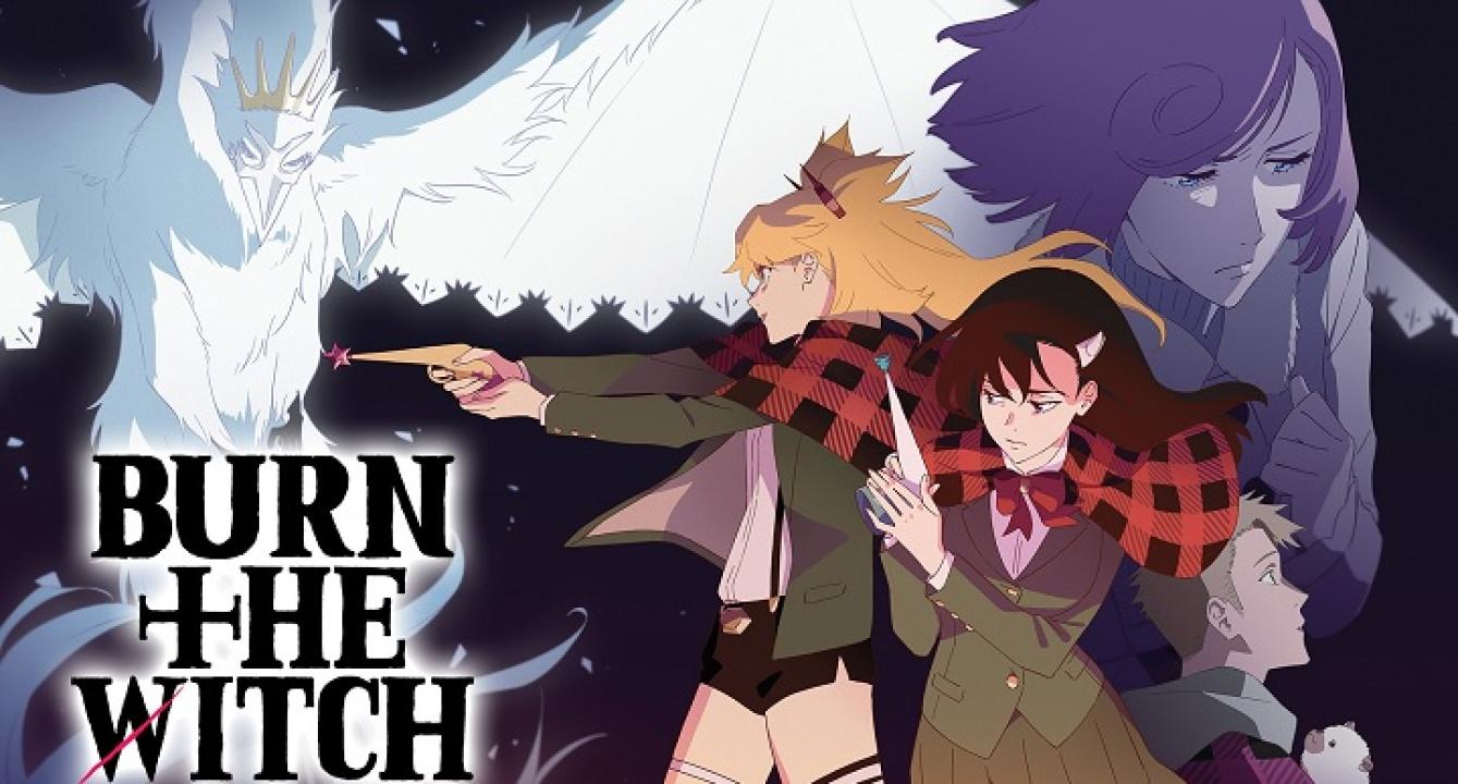 انمي Burn the Witch الحلقة 1 الاولي مترجمة اونلاين