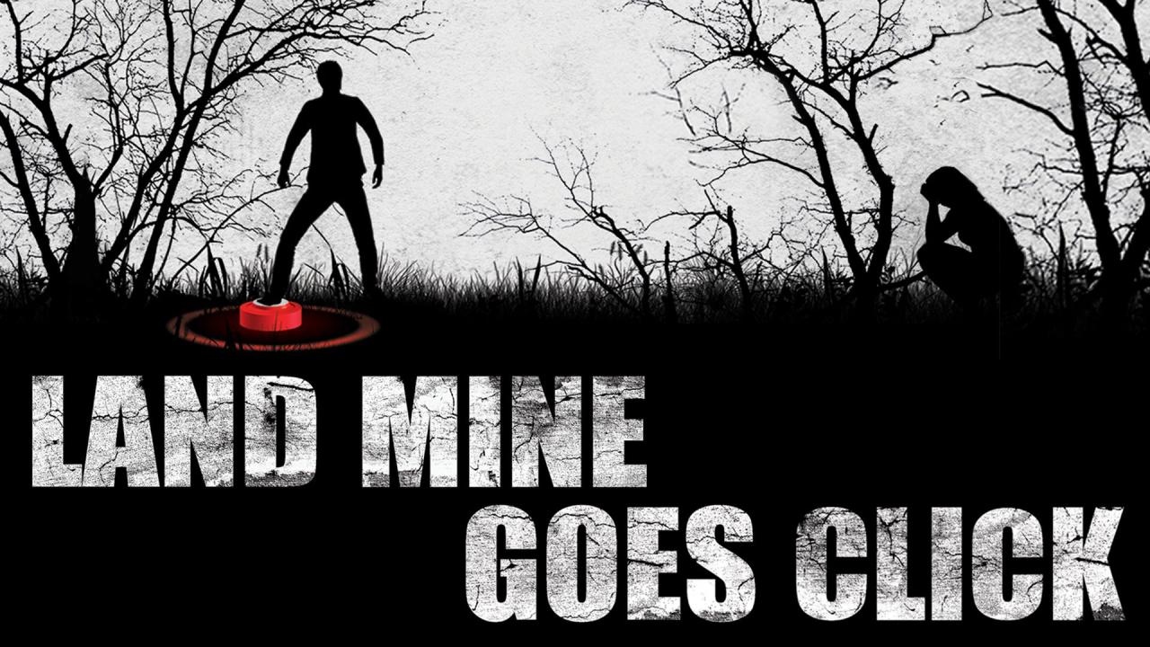 فيلم Landmine Goes Click 2015 مترجم كامل HD اونلاين