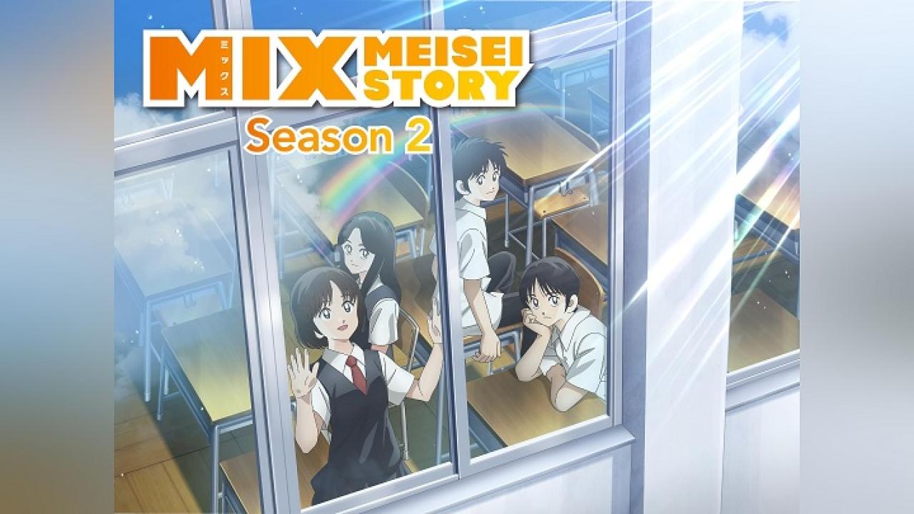 انمي Mix: Meisei Story الموسم الثاني الحلقة 20 العشرون مترجمة اونلاين