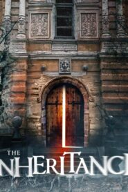 فيلم The Inheritance 2020 مترجم كامل HD اونلاين