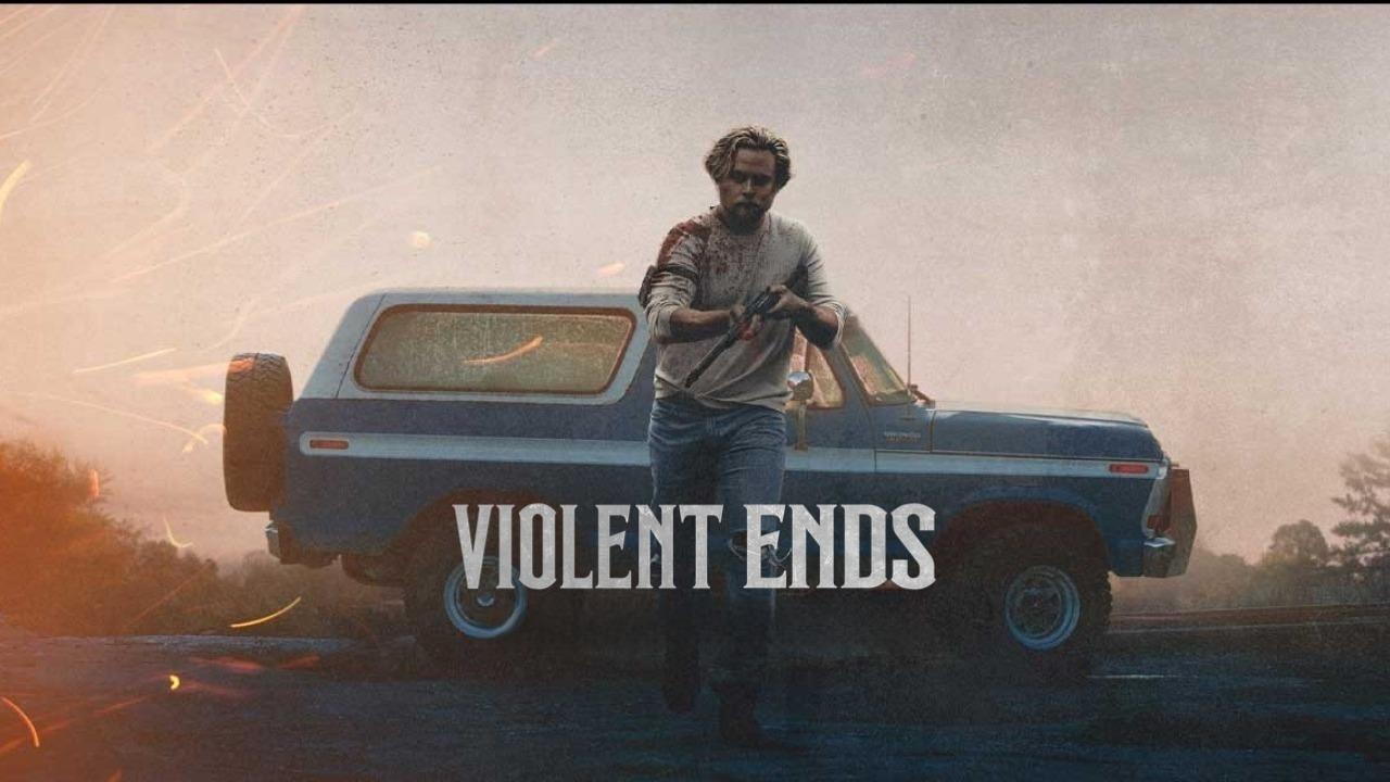 فيلم Violent Ends 2025 مترجم كامل HD اونلاين
