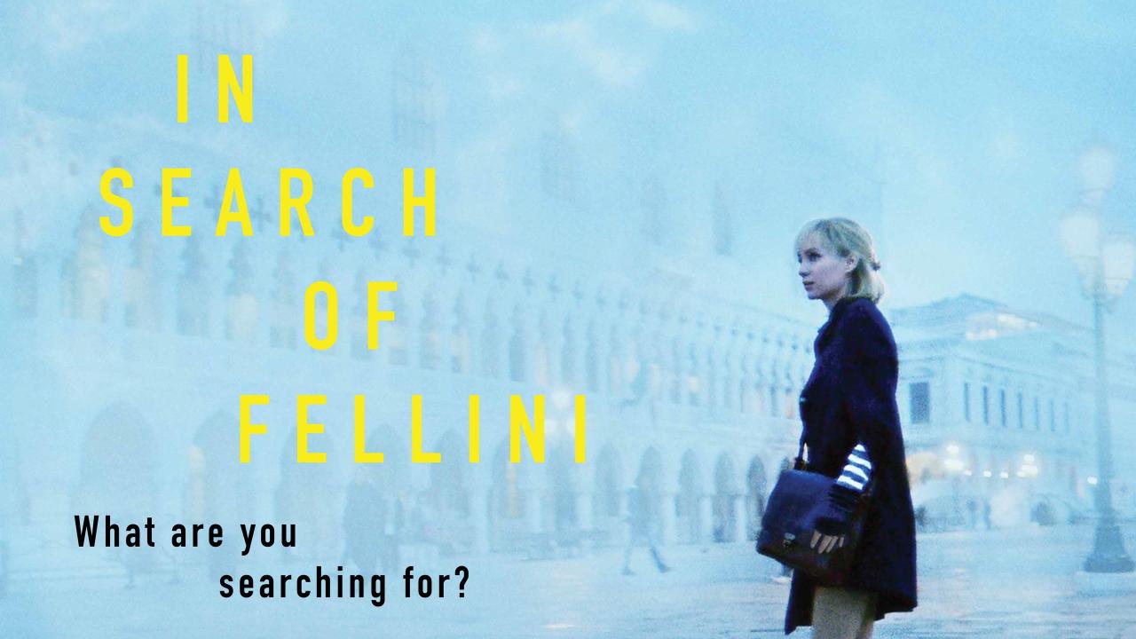 فيلم In Search of Fellini 2017 مترجم كامل HD اونلاين