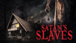 فيلم Satan’s Slaves 2017 مترجم كامل HD اونلاين