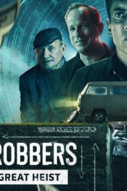 فيلم Bank Robbers: The Last Great Heist 2022 مترجم كامل HD اونلاين