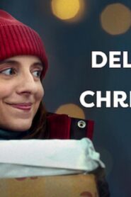 فيلم Delivery By Christmas 2022 مترجم كامل HD اونلاين