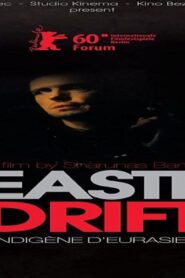 فيلم Eastern Drift 2010 مترجم كامل HD اونلاين