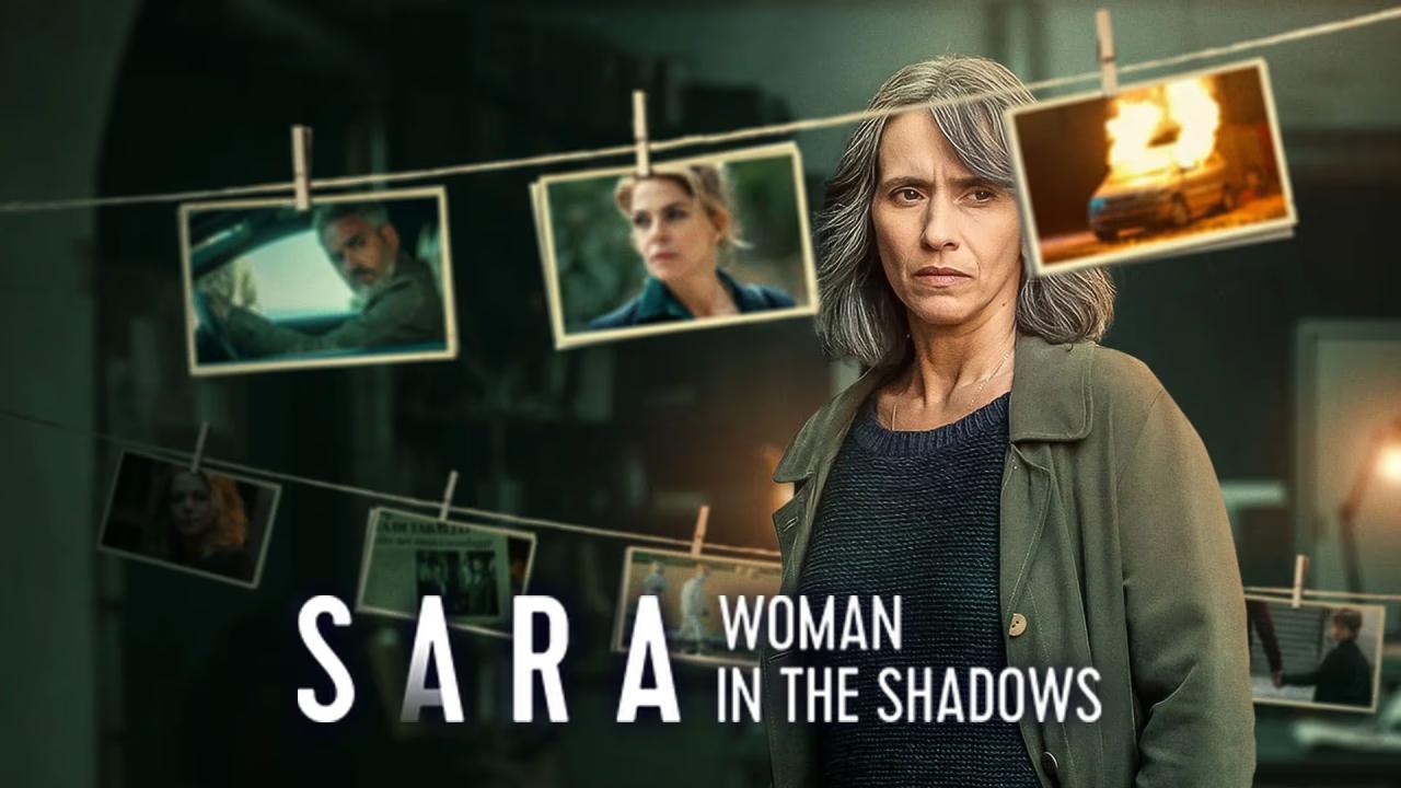 مسلسل Sara: Woman in the Shadows الموسم الاول الحلقة 2 الثانية مترجمة اونلاين