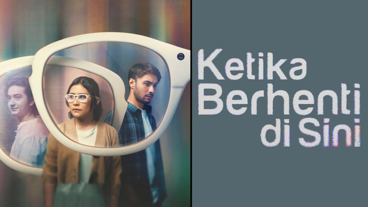 فيلم Ketika Berhenti di Sini 2023 مترجم كامل HD اونلاين