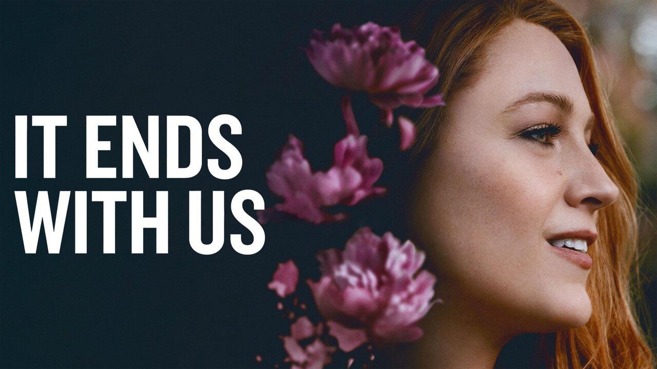 فيلم It Ends with Us 2024 مترجم كامل HD اونلاين