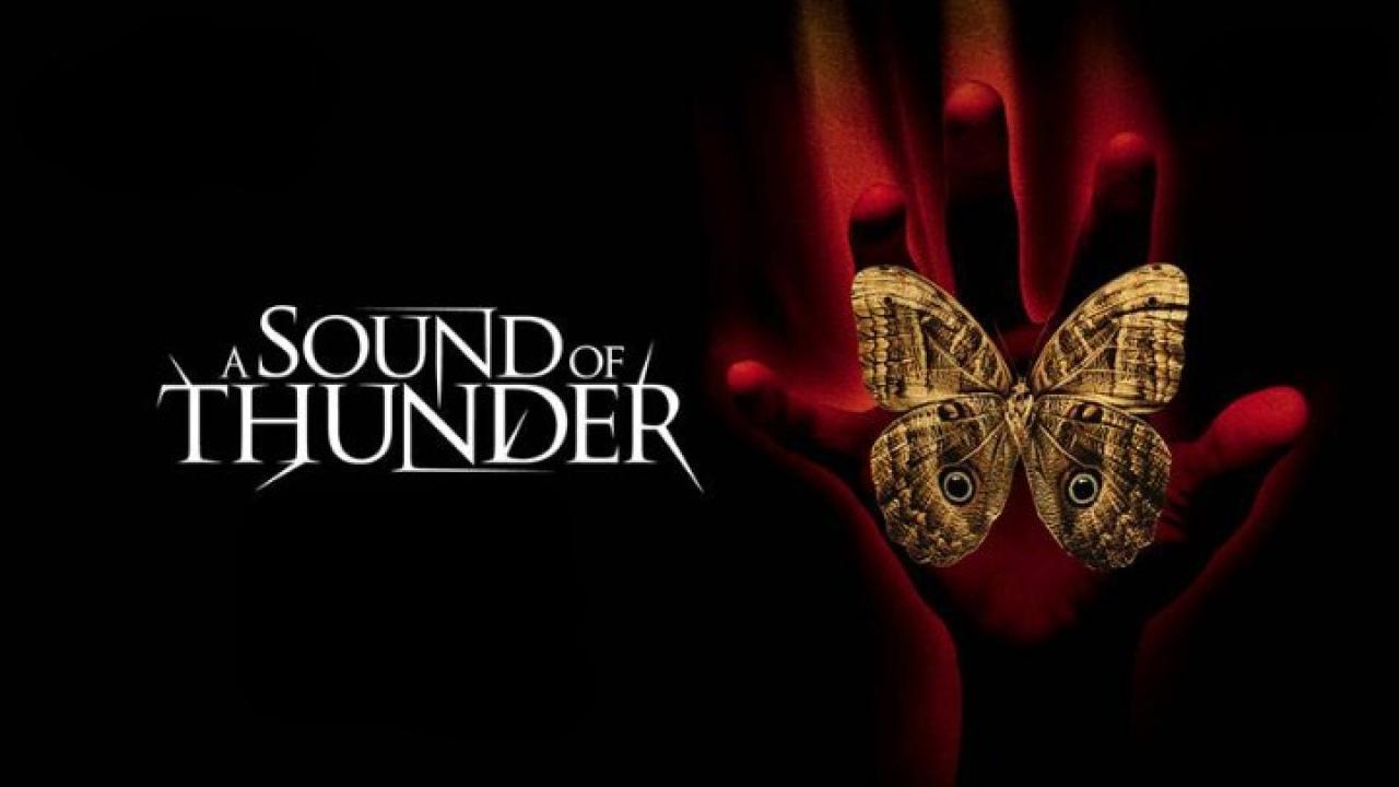 فيلم A Sound of Thunder 2005 مترجم كامل HD اونلاين