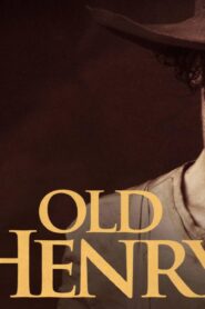 فيلم Old Henry 2021 مترجم كامل HD اونلاين