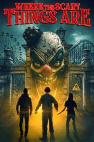 فيلم Where The Scary Things Are 2022 مترجم كامل HD اونلاين