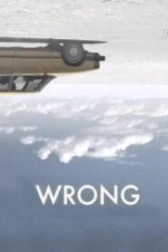 فيلم Wrong 2012 مترجم كامل HD اونلاين